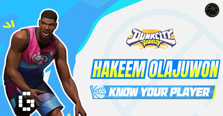 Dunk City Dynasty Launches Season 3 Part 2 Featuring NBA Legend Hakeem Olajuwon