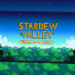 Stardew Valley Nintendo Switch 2 Edition Now Available with Free Upgrade