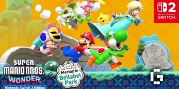 Super Mario Bros. Wonder – Nintendo Switch 2 Edition + Meetup in Bellabel Park Launches March 26
