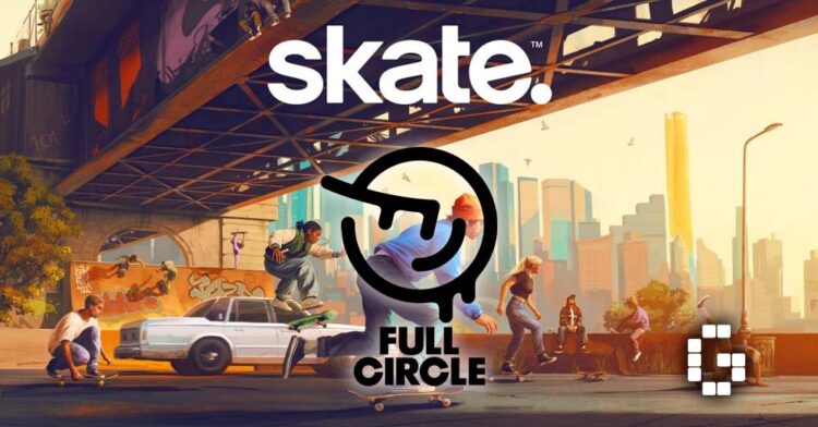 Full Circle, Developer of skate., Announces Layoffs Amid Studio Restructuring