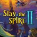 Slay the Spire II Launches in Early Access on March 5