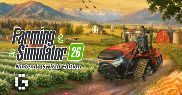 Farming Simulator 26 Announced, Coming to Nintendo Switch This May