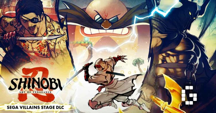 SHINOBI: Art of Vengeance DLC “SEGA Villains Stage” Arrives April 3