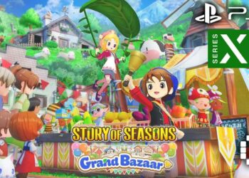 Story of Seasons: Grand Bazaar Arrives on PlayStation 5 and Xbox Series X|S on May 28
