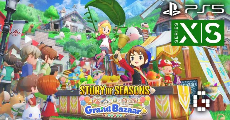 Story of Seasons: Grand Bazaar Arrives on PlayStation 5 and Xbox Series X|S on May 28