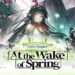 Arknights: Endfield Version 1.2 “At the Wake of Spring” Launches April 17