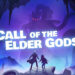 Call of the Elder Gods Launches on Major Platforms and PC May 12