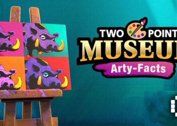 Two Point Museum DLC “Arty-Facts” Announced for PS5, Xbox Series X|S, Nintendo Switch 2, and PC