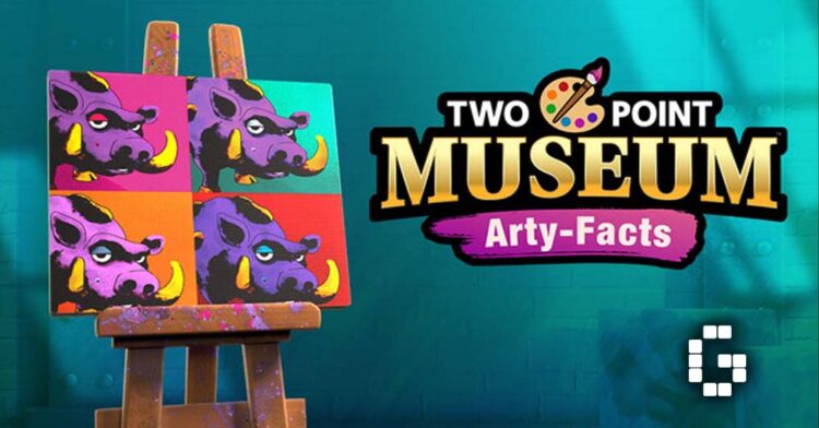 Two Point Museum DLC “Arty-Facts” Announced for PS5, Xbox Series X|S, Nintendo Switch 2, and PC