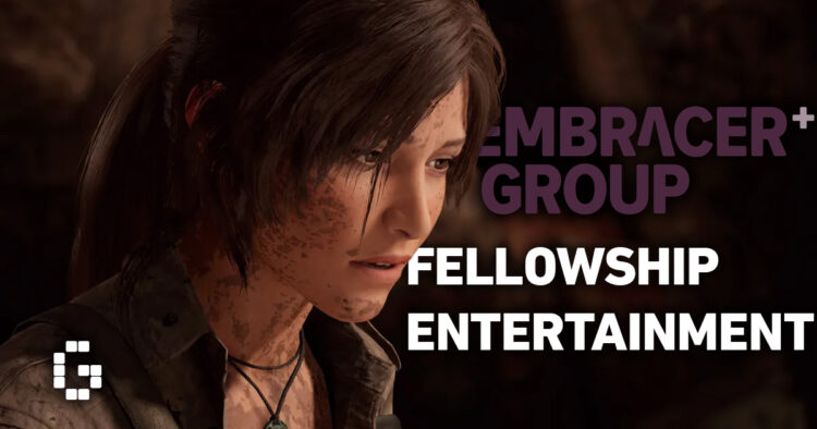 Embracer Breaks Into Two Firms, Creates Fellowship Entertainment for Tomb Raider, ToLR, and More