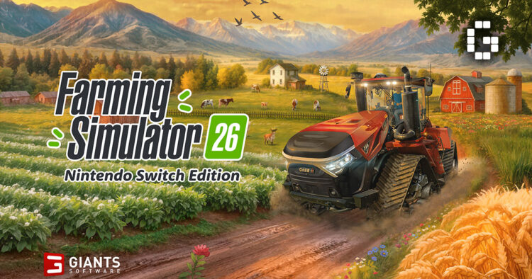 Farming Simulator 26 Now Available on Nintendo Switch, Bringing Expanded Farming Systems and New Maps