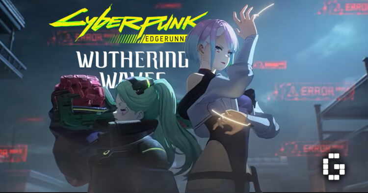 Wuthering Waves x Cyberpunk: Edgerunners Collaboration Launches This June