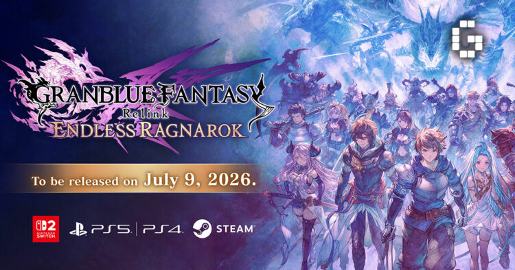 Granblue Fantasy: Relink – Endless Ragnarok Exclusive Physical Edition Bonus Revealed for Southeast Asia