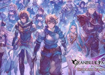 Granblue Fantasy: Relink – Endless Ragnarok Preview – More Depth, More Ways to Play