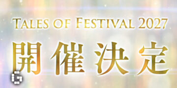 Bandai Namco Sets Date and Venue for Tales of Festival 2027