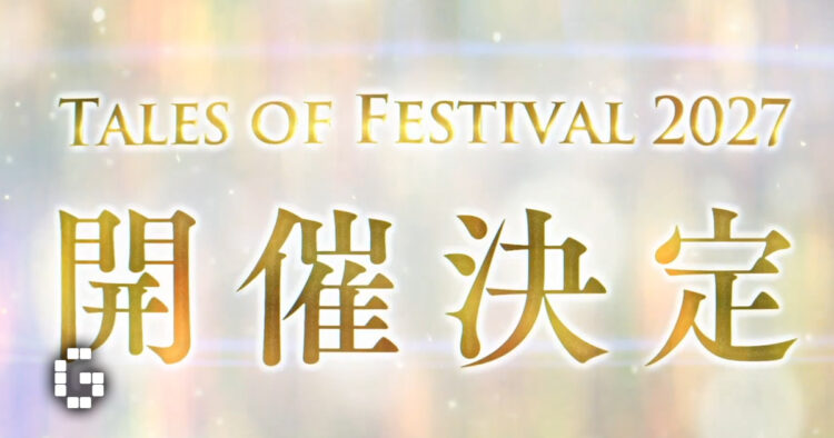 Bandai Namco Sets Date and Venue for Tales of Festival 2027