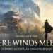 Where Winds Meet Set to Launch Hidden Mountain Expansion This July 23