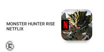 MONSTER HUNTER RISE Is Now Available on Mobile Through Netflix